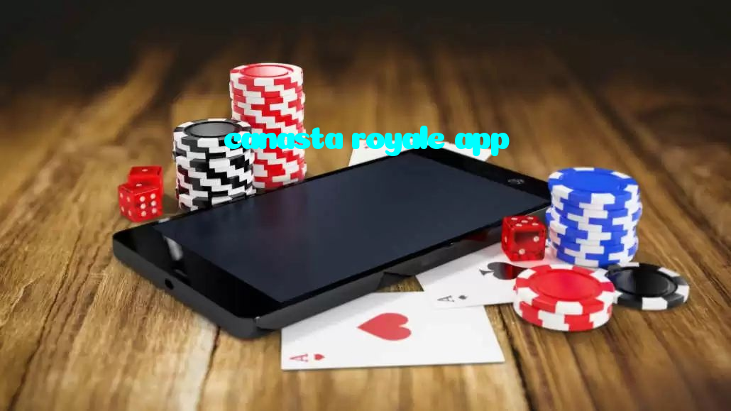 canasta royale app casino presented on mobile device in Pakistan with slots and live games